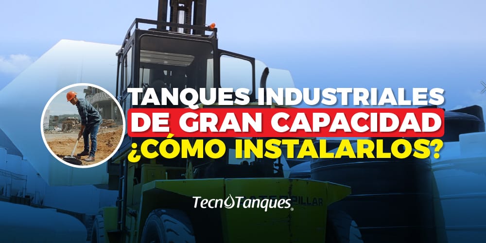 tanques de gran capacidad instalación