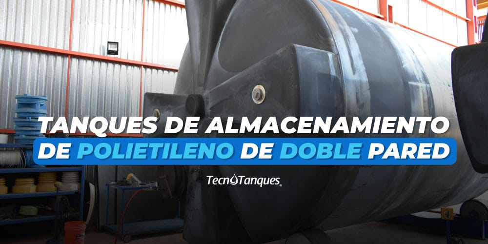 tanques-de-almacenamiento-de-polietileno-de-doble-pared