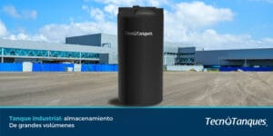 Tanque Industrial: Almacenamiento de Grandes Volúmenes